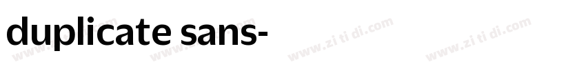 duplicate sans字体转换
